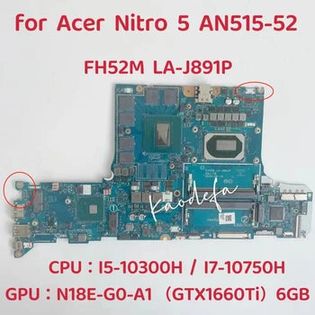 PT315-52PlacadebazaforAcerNitro5AN515-52LaptopPlacadebazaWithI5I710ThCPUGPU:N18E-G0-A1GTX1660Ti6GBFH52MLA-J891P